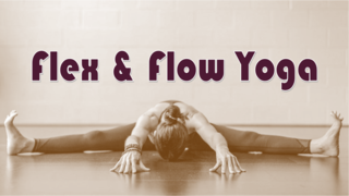 Flex & Flow Yoga (in-studio)